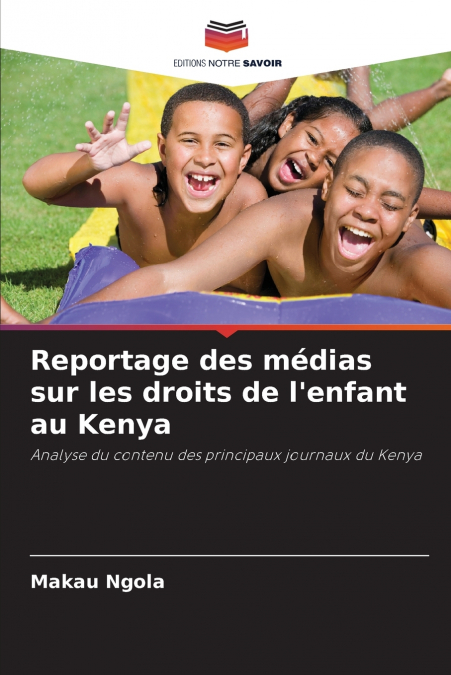 Reportage des médias sur les droits de l’enfant au Kenya