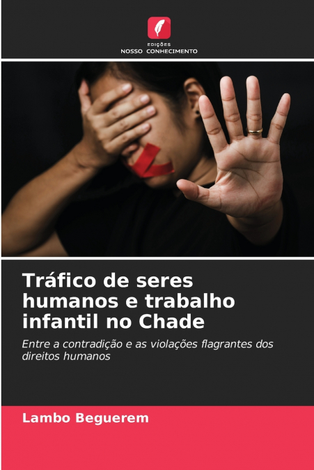 Tráfico de seres humanos e trabalho infantil no Chade
