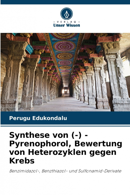 Synthese von (-) -Pyrenophorol, Bewertung von Heterozyklen gegen Krebs