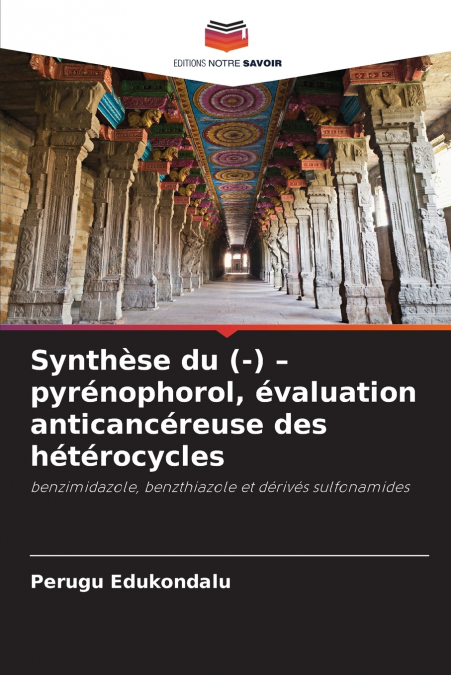 Synthèse du (-) - pyrénophorol, évaluation anticancéreuse des hétérocycles