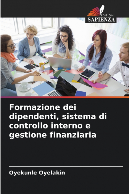 Formazione dei dipendenti, sistema di controllo interno e gestione finanziaria