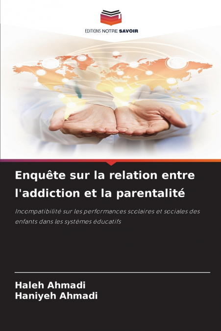 Enquête sur la relation entre l’addiction et la parentalité
