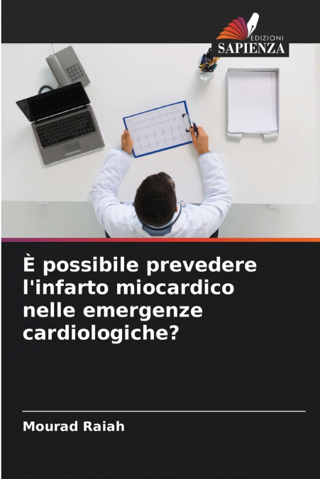 È possibile prevedere l’infarto miocardico nelle emergenze cardiologiche?