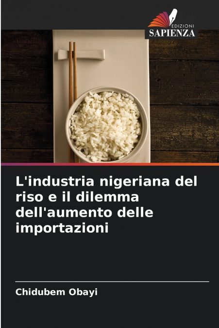 L’industria nigeriana del riso e il dilemma dell’aumento delle importazioni
