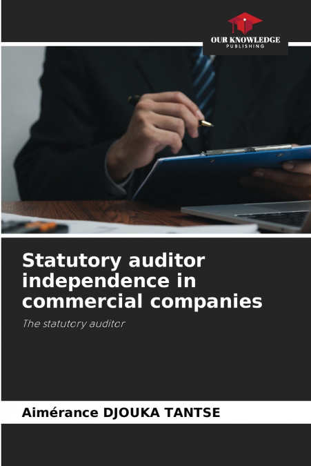 Statutory auditor independence in commercial companies