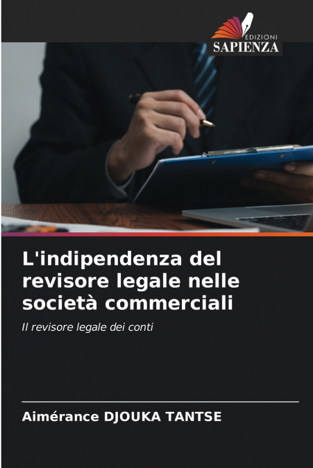 L’indipendenza del revisore legale nelle società commerciali