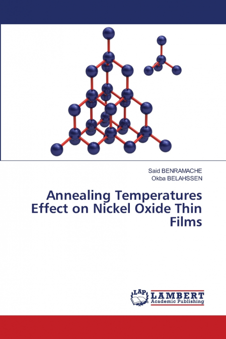 Annealing Temperatures Effect on Nickel Oxide Thin Films