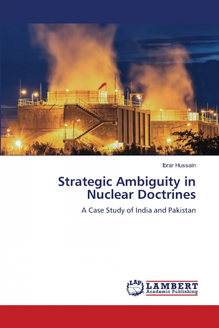 Strategic Ambiguity in Nuclear Doctrines