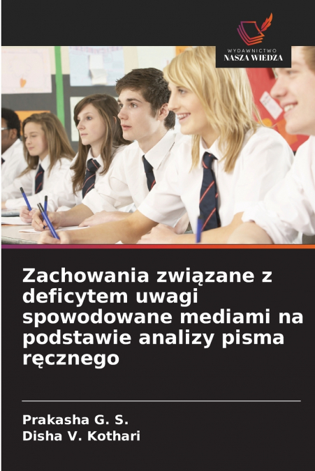 Zachowania związane z deficytem uwagi spowodowane mediami na podstawie analizy pisma ręcznego