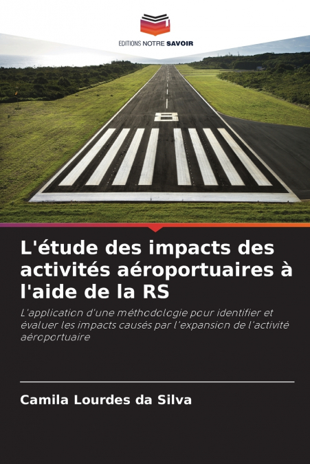 L’étude des impacts des activités aéroportuaires à l’aide de la RS