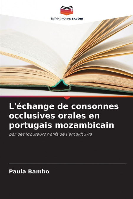 L’échange de consonnes occlusives orales en portugais mozambicain