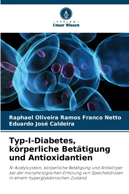 Typ-I-Diabetes, körperliche Betätigung und Antioxidantien