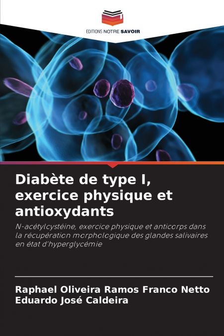 Diabète de type I, exercice physique et antioxydants