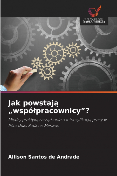 Jak powstają „współpracownicy'?