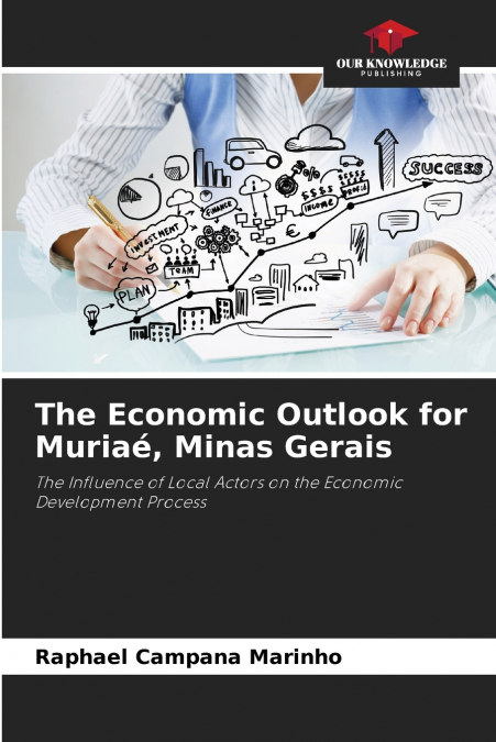 The Economic Outlook for Muriaé, Minas Gerais