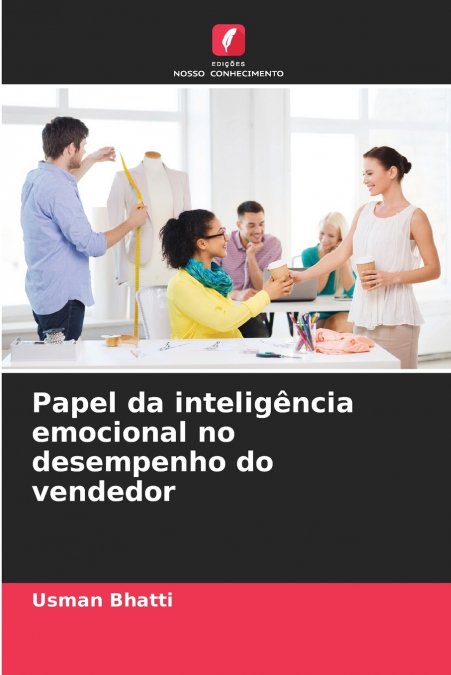 Papel da inteligência emocional no desempenho do vendedor