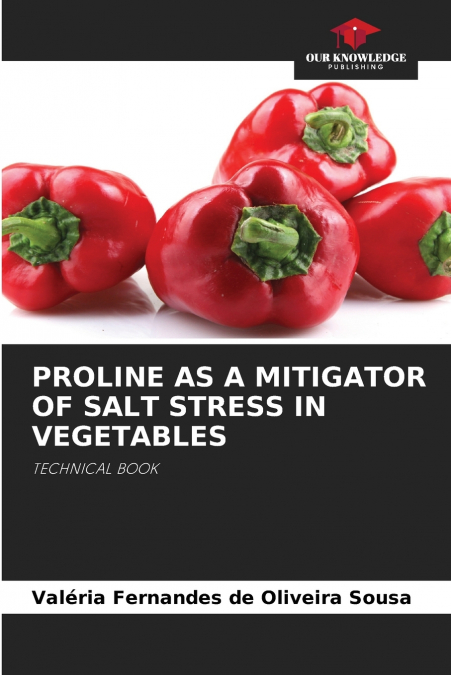PROLINE AS A MITIGATOR OF SALT STRESS IN VEGETABLES