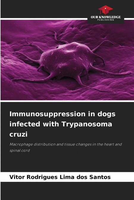 Immunosuppression in dogs infected with Trypanosoma cruzi