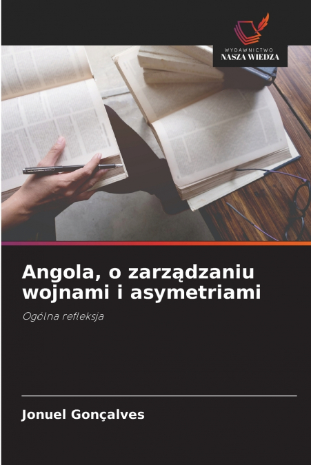 Angola, o zarządzaniu wojnami i asymetriami