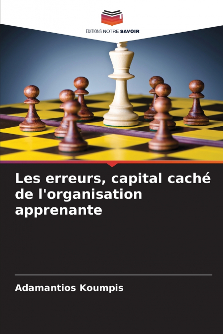 Les erreurs, capital caché de l’organisation apprenante