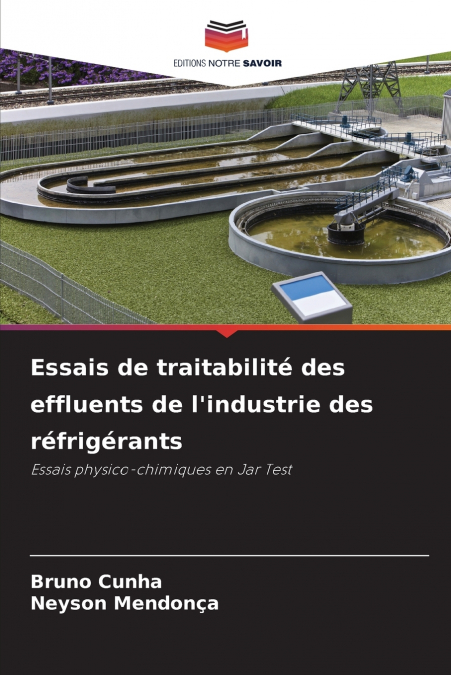 Essais de traitabilité des effluents de l’industrie des réfrigérants
