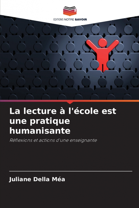 La lecture à l’école est une pratique humanisante