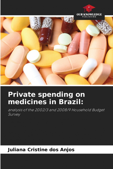 Private spending on medicines in Brazil