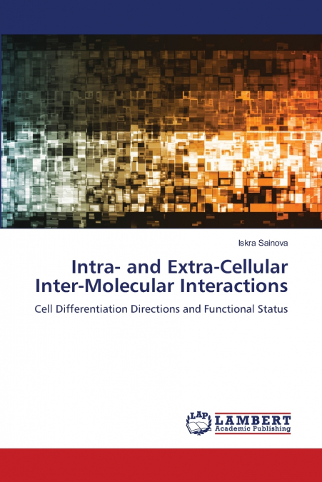 Intra- and Extra-Cellular Inter-Molecular Interactions