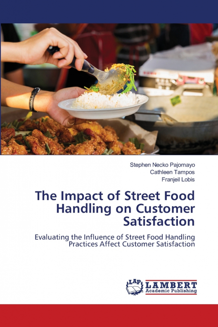 The Impact of Street Food Handling on Customer Satisfaction