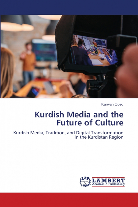 Kurdish Media and the Future of Culture