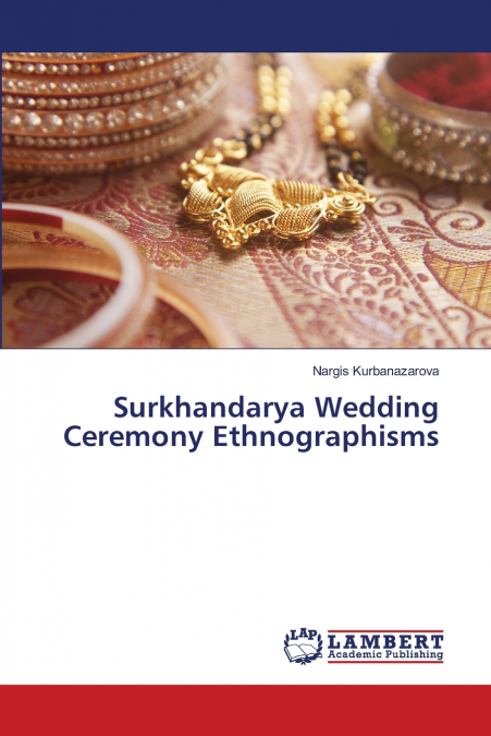 Surkhandarya Wedding Ceremony Ethnographisms
