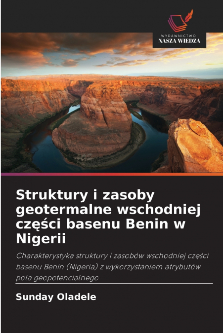 Struktury i zasoby geotermalne wschodniej części basenu Benin w Nigerii