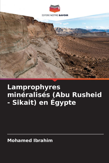 Lamprophyres minéralisés (Abu Rusheid - Sikait) en Égypte
