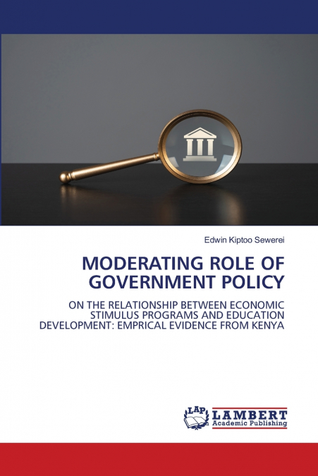 MODERATING ROLE OF GOVERNMENT POLICY