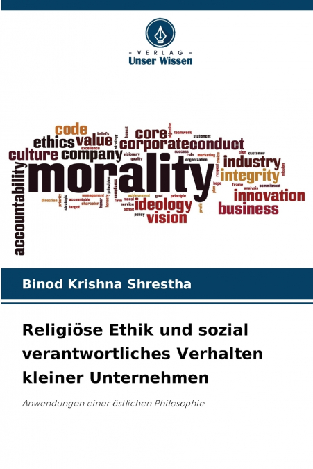 Religiöse Ethik und sozial verantwortliches Verhalten kleiner Unternehmen