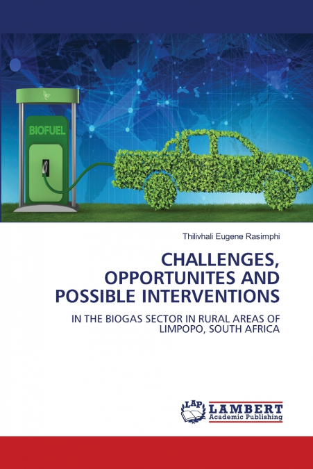 CHALLENGES, OPPORTUNITES AND POSSIBLE INTERVENTIONS