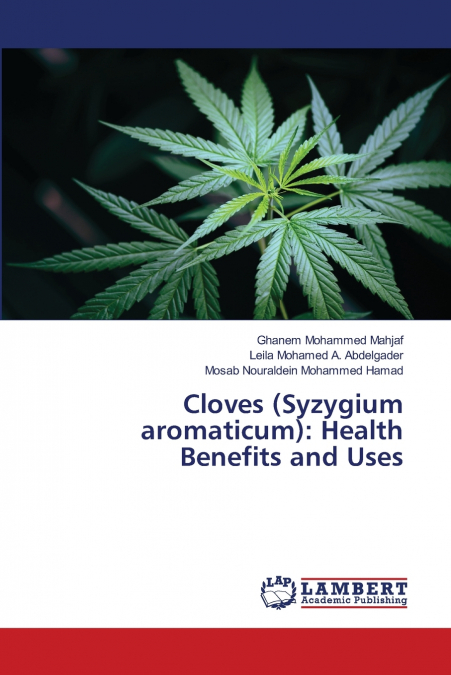 Cloves (Syzygium aromaticum)