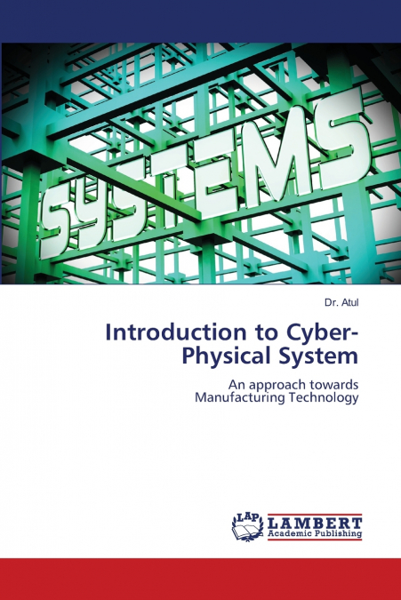 Introduction to Cyber-Physical System