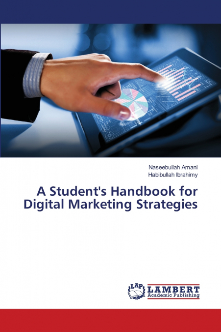 A Student’s Handbook for Digital Marketing Strategies