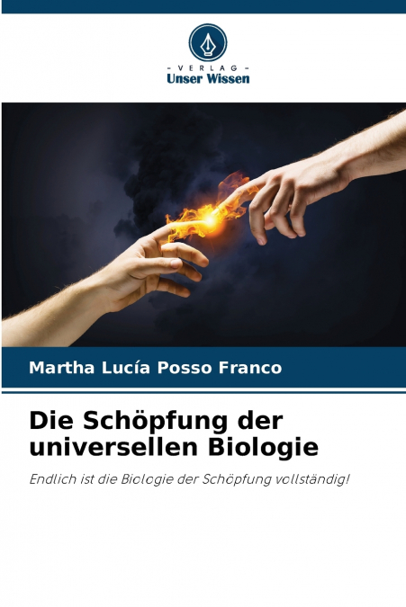 Die Schöpfung der universellen Biologie