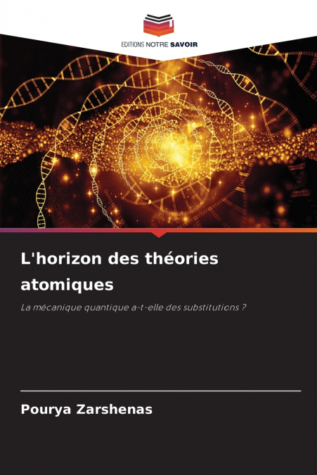 L’horizon des théories atomiques
