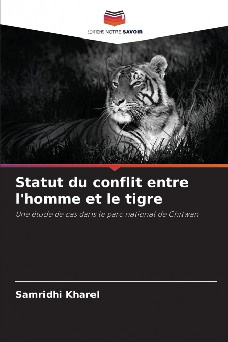 Statut du conflit entre l’homme et le tigre