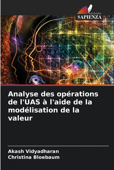 Analyse des opérations de l’UAS à l’aide de la modélisation de la valeur