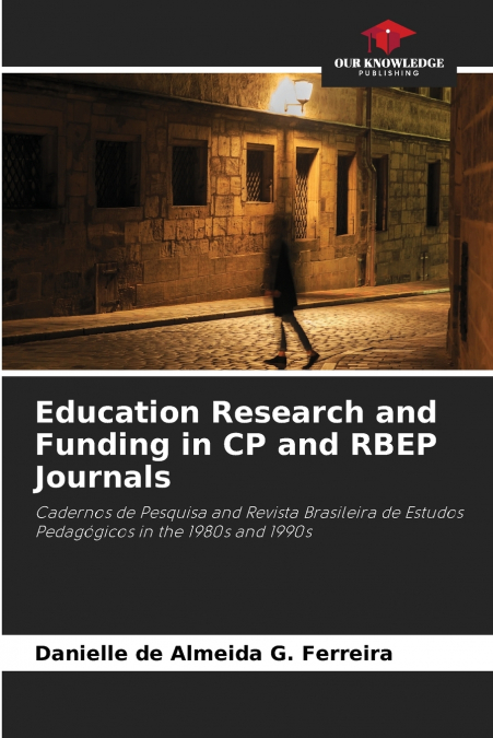 Education Research and Funding in CP and RBEP Journals