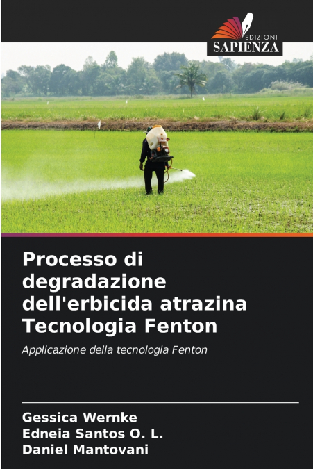 Processo di degradazione dell’erbicida atrazina Tecnologia Fenton