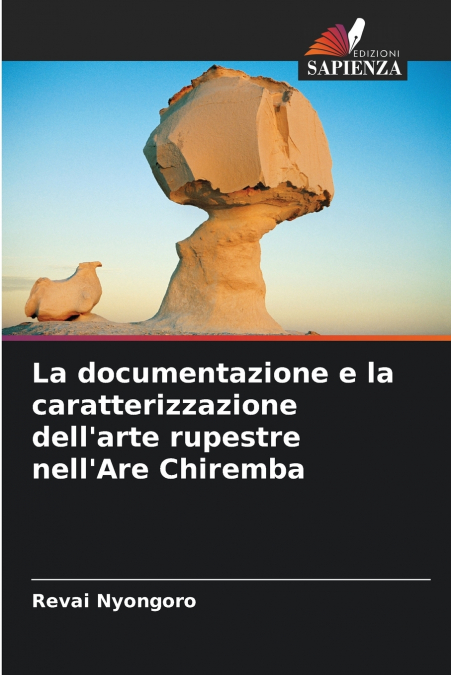 La documentazione e la caratterizzazione dell’arte rupestre nell’Are Chiremba