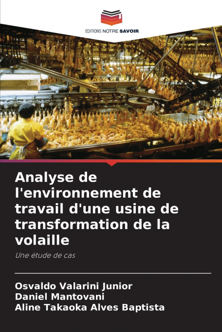 Analyse de l’environnement de travail d’une usine de transformation de la volaille