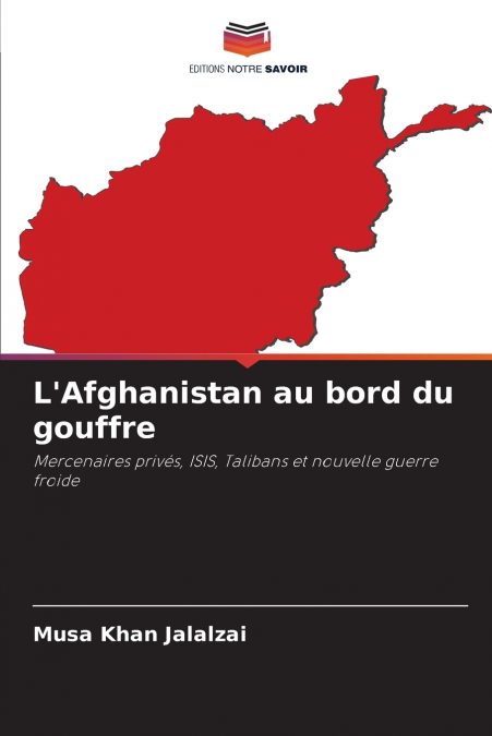 L’Afghanistan au bord du gouffre