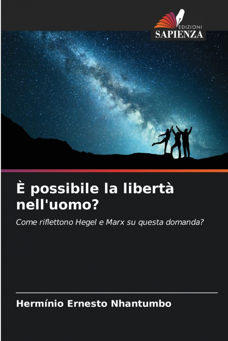 È possibile la libertà nell’uomo?