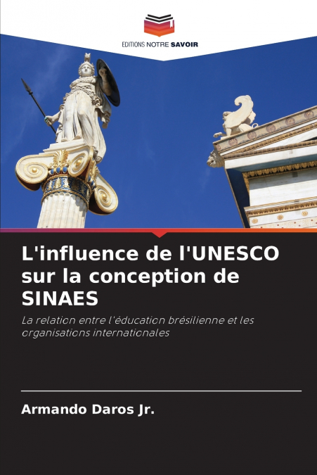 L’influence de l’UNESCO sur la conception de SINAES